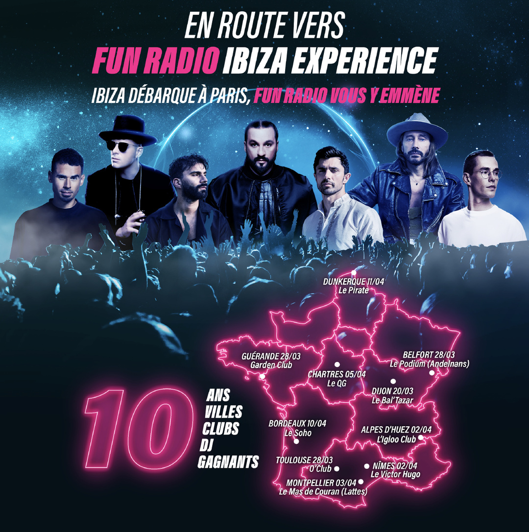 Fun Radio mobilise 10 villes pour l'opération "En route vers Fun Radio Ibiza Experience"