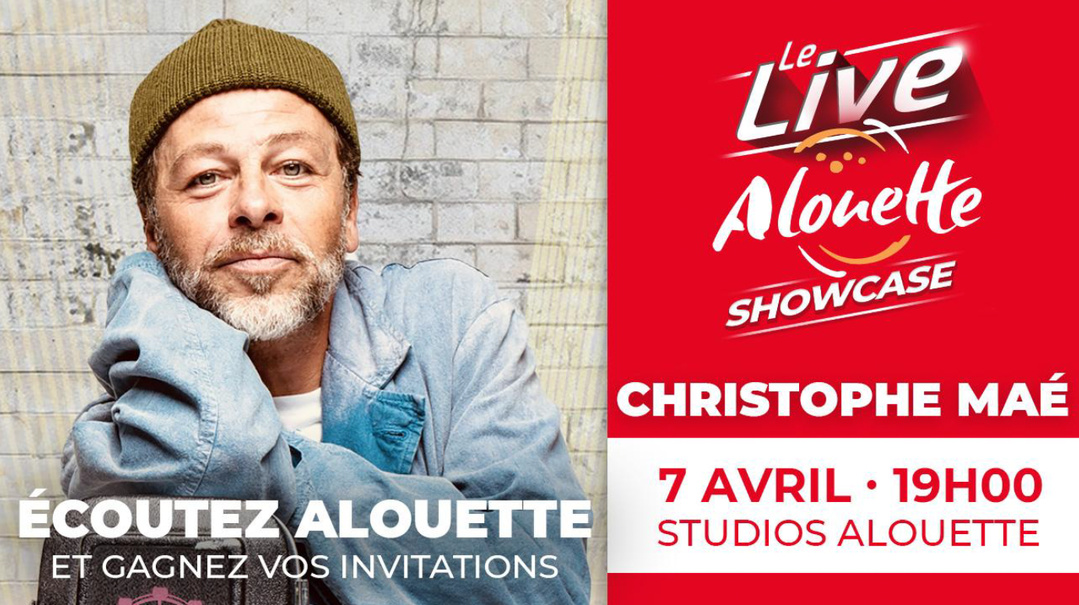 Un double rendez-vous avec Christophe Maé sur Alouette