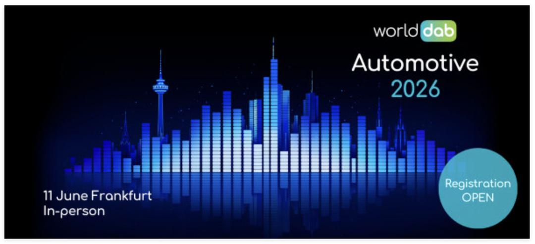 Le WorldDAB Automotive 2026 réunit la radio et l’automobile à Francfort Le WorldDAB Automotive 2026 réunit la radio et l’automobile à Francfort