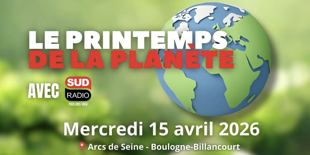 "Le Printemps de la Planète" s’installe sur Sud Radio ce 15 avril