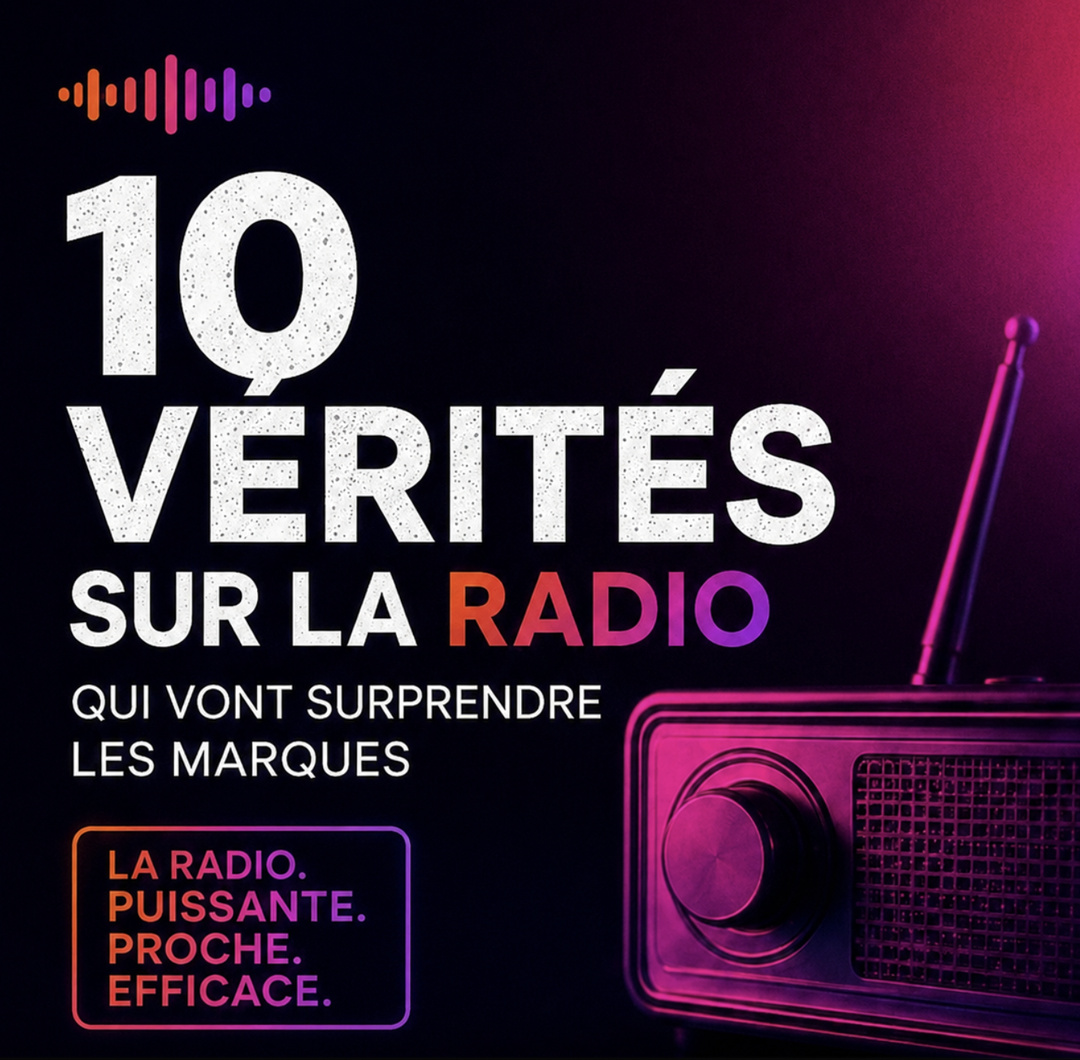 Pourquoi la radio reste un levier puissant pour les annonceurs