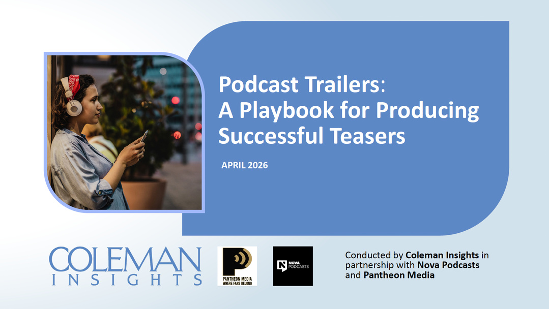 Coleman Insights identifie les facteurs qui renforcent l’intention d’écoute des podcasts