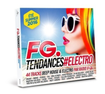Sortie de la compilation "FG Tendances #Electro Summer 2016" Sortie de la compilation "FG Tendances #Electro Summer 2016"