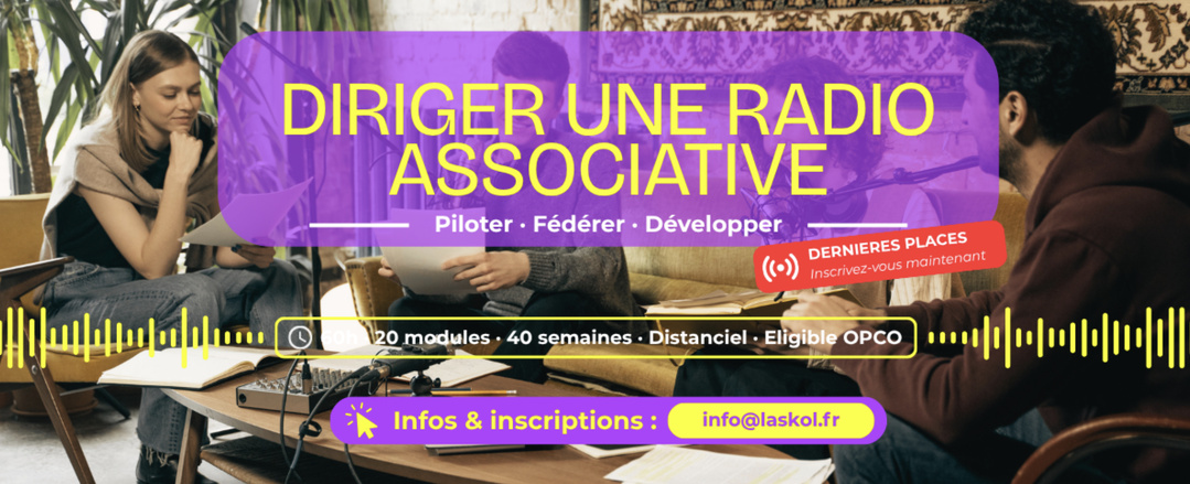 La Skol ouvre les dernières places de sa formation pour diriger une radio associative