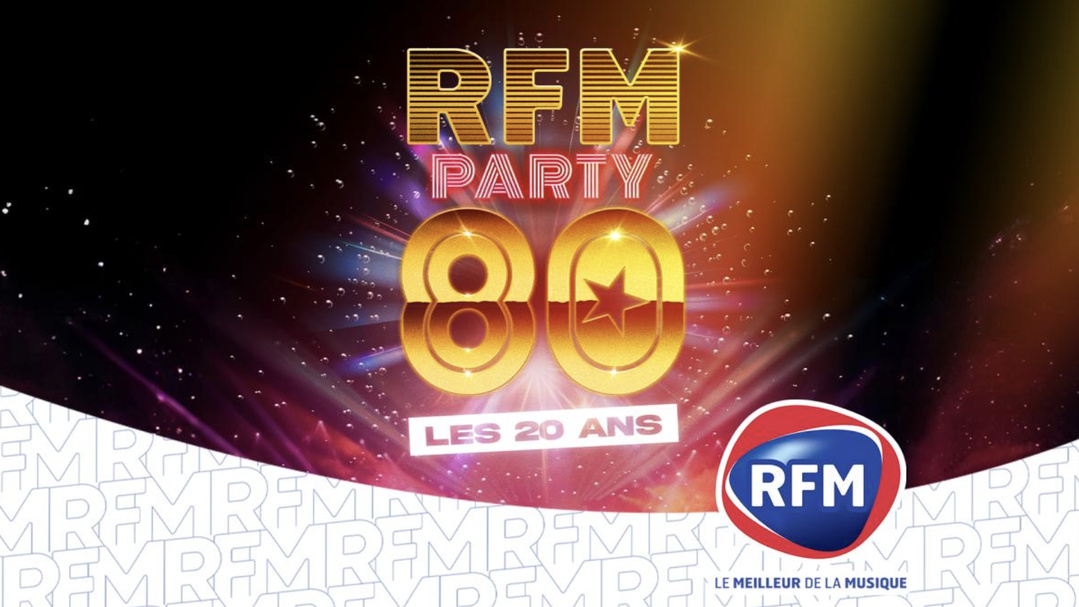"RFM Party 80" fête ses 20 ans avec une offre radio et audio élargie
