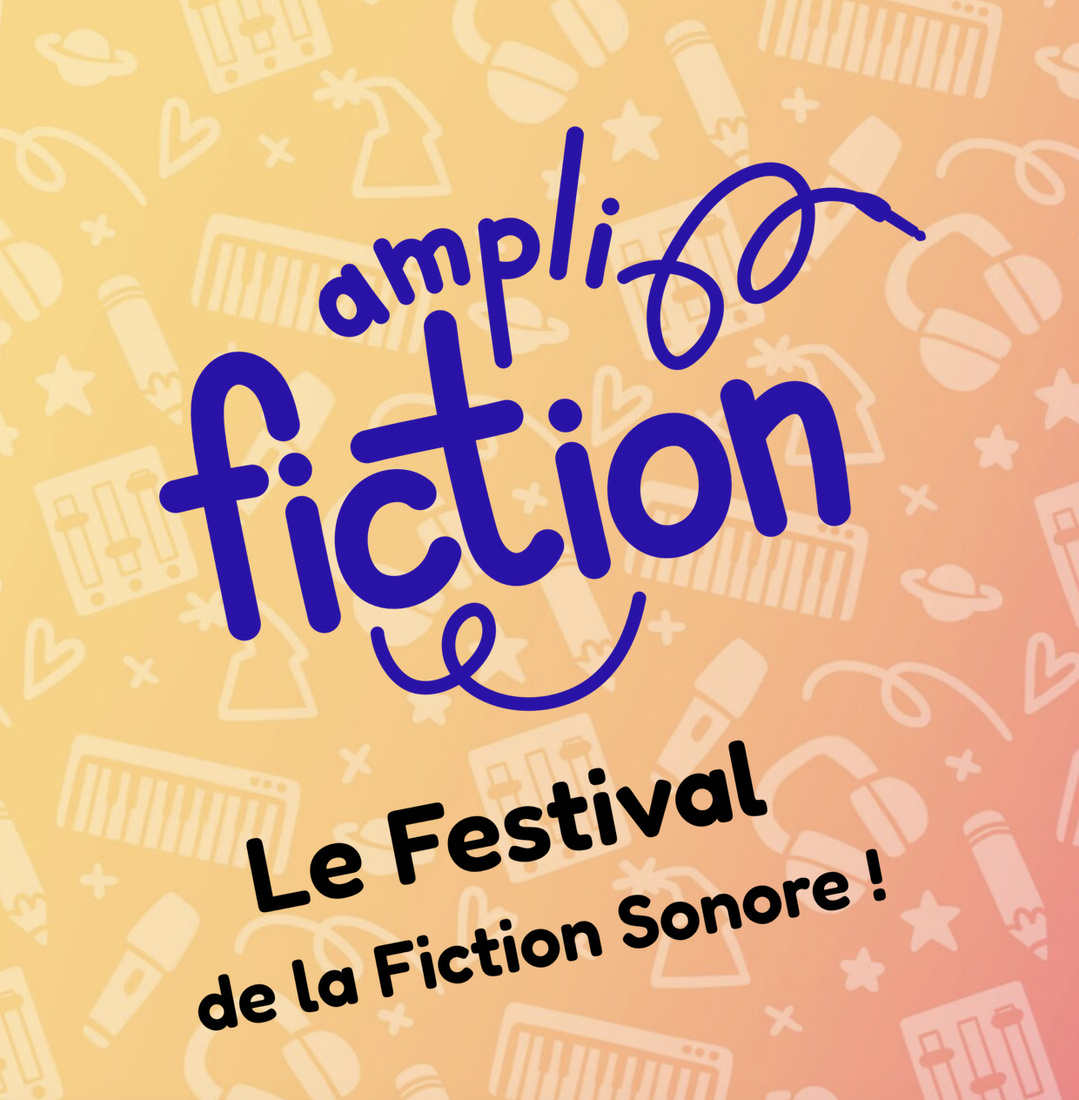 AmpliFiction veut réunir les professionnels de la fiction sonore à Bordeaux AmpliFiction veut réunir les professionnels de la fiction sonore à Bordeaux