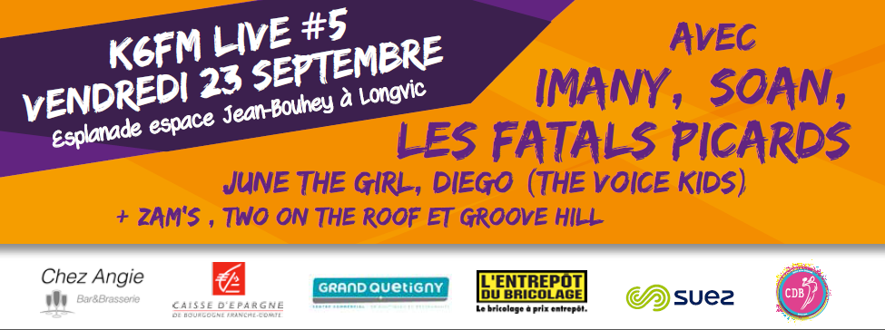 ﻿K6FM Live #5, ce vendredi à Longvic