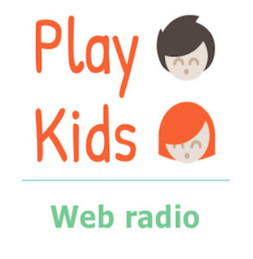 Play Kids : la webradio des tout-petits ! 