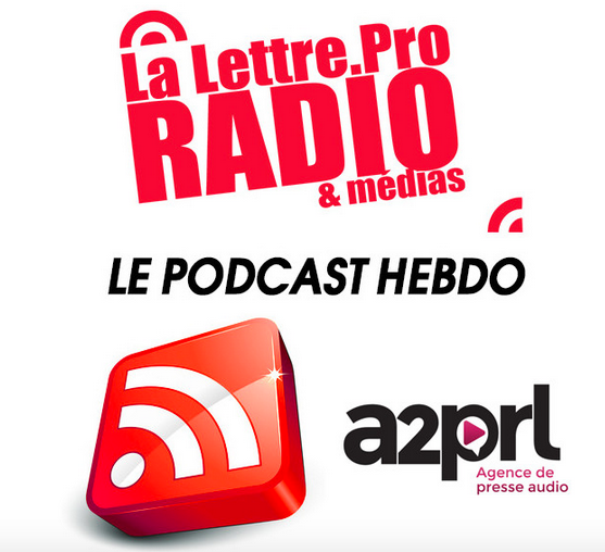 La Lettre Pro de la Radio en podcast #94