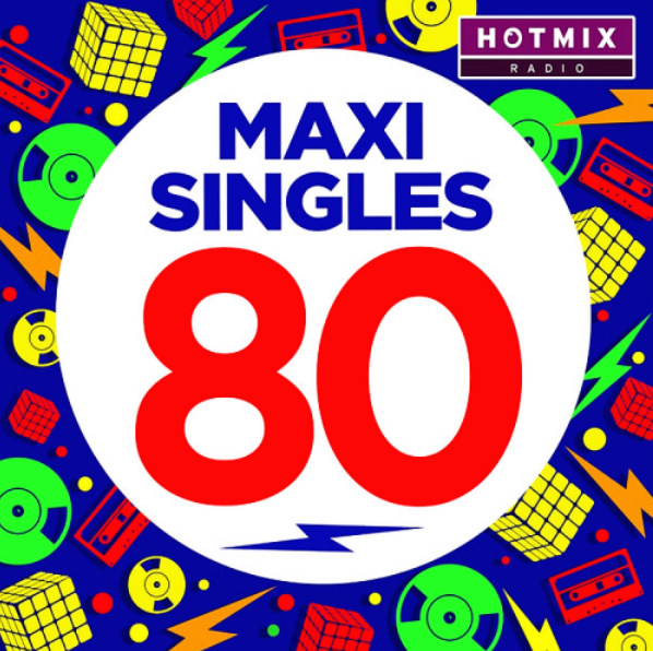 Une compilation "Maxi Singles" par Hotmixradio