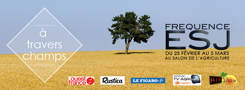 Fréquence ESJ en quotidienne au Salon de l’Agriculture