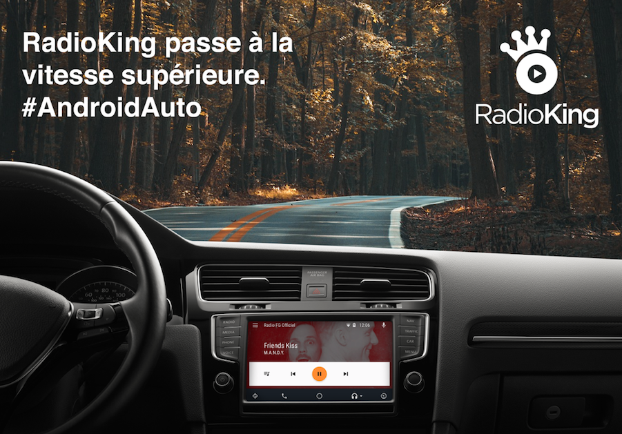 Radioking passe à la vitesse supérieure avec Android Auto