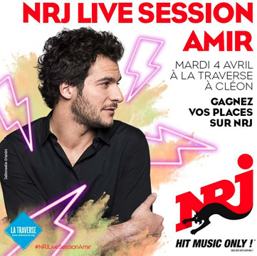 Un "NRJ Live Session" avec Amir à Rouen