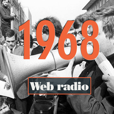 Une webradio consacrée aux 50 ans de Mai 68