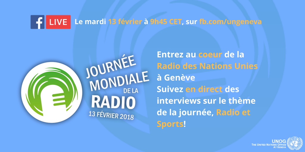 Dès 09h45 ce mardi matin (voir ICI), l'ONU à Genève ouvre un accès privilégié via Facebook Live, aux studios de la radio de l'ONU, avec des interviews sur le thème de la radio et du sport.