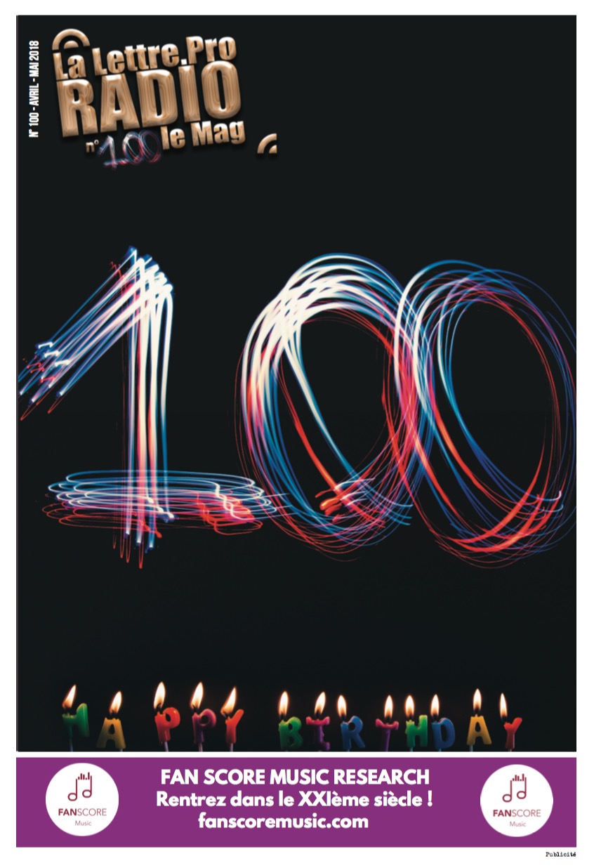 La Lettre Pro de la Radio n° 100 vient de paraitre