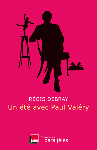 France Inter : "Un été avec Paul Valéry"