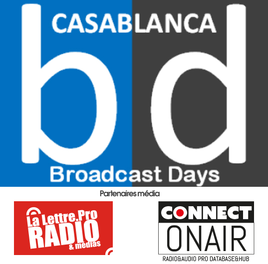 Participez aux Casablanca Broadcast Days avec LaLettre.pro et ConnectOnAir.com