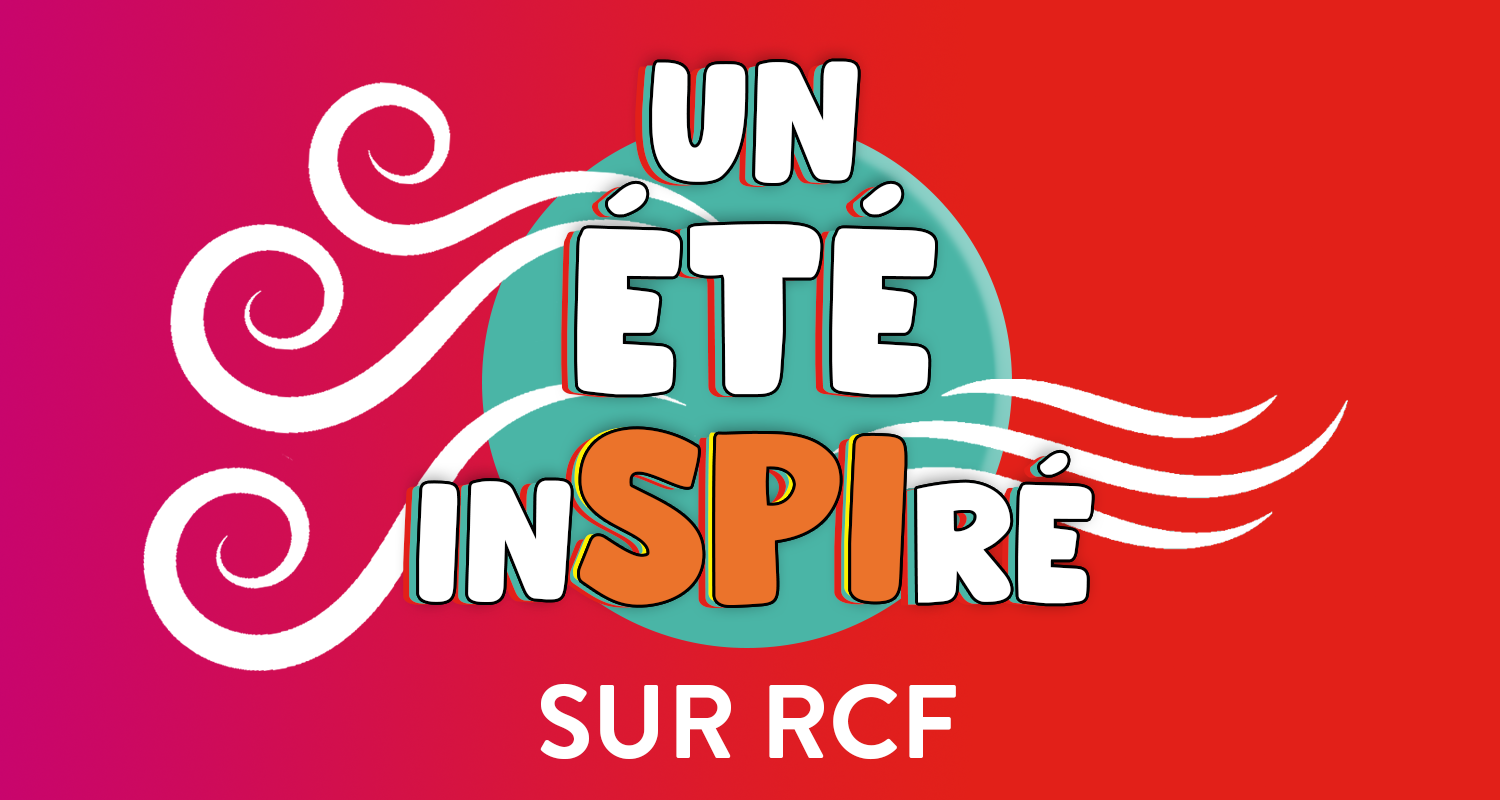 RCF propose de découvrir ses podcasts "Best of" de l'été