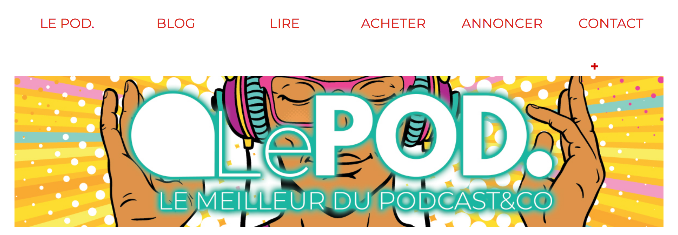 LePOD, le 1er guide gratuit du meilleur du podcast 