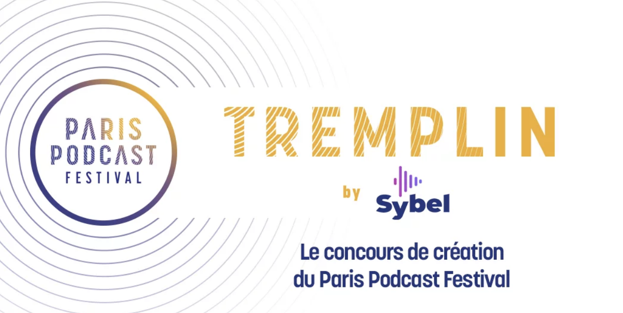 Sybel Paris Podcast Festival : un concours avec l'application Sybel