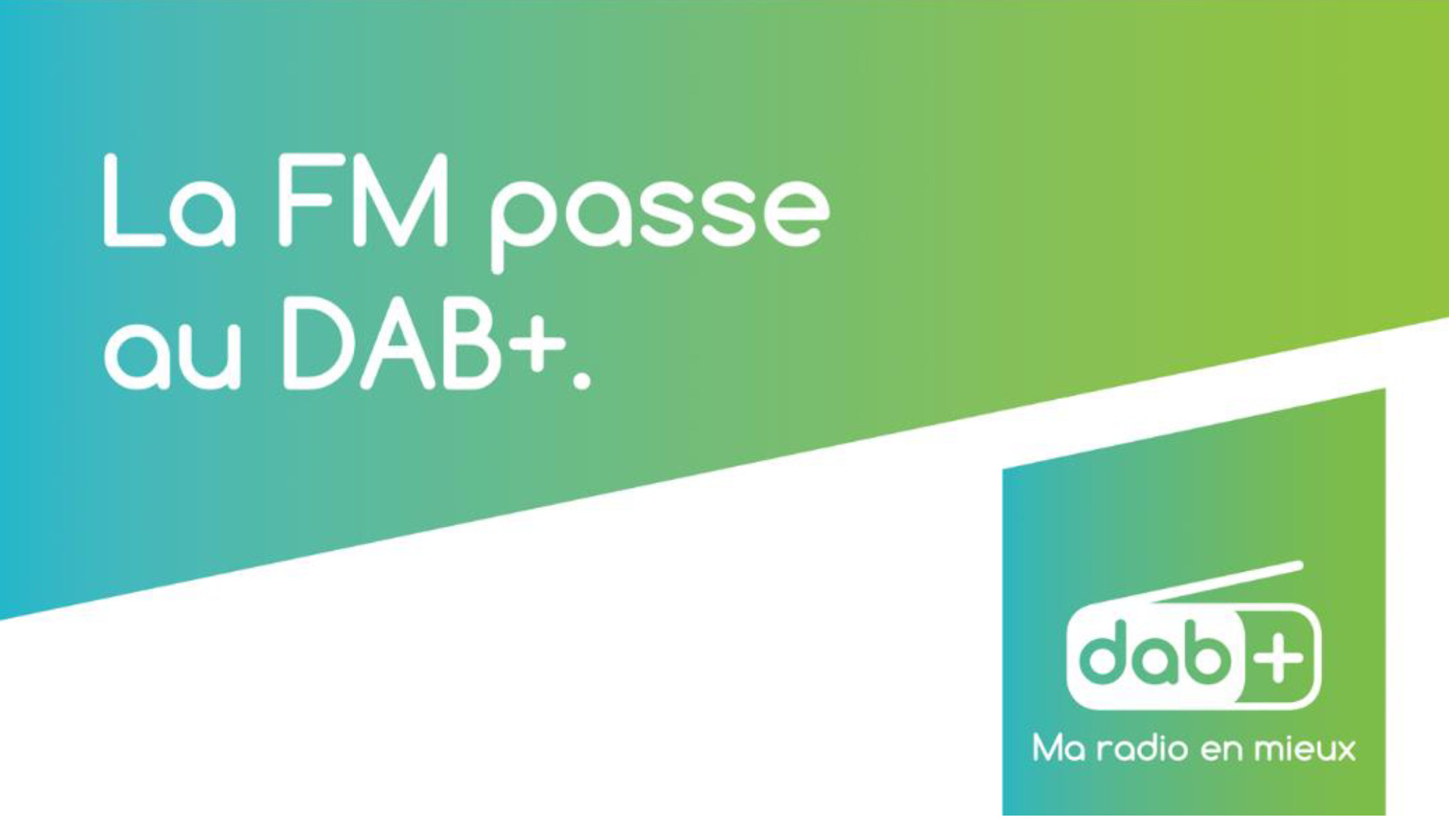 Les "headline" et "baseline" retenus pour les campagnes de promotion du DAB+ en Belgique