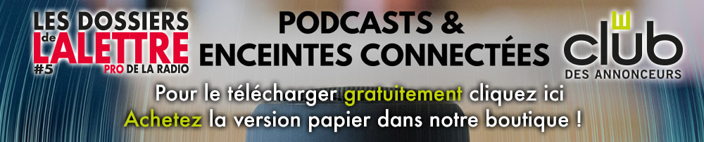 Les Dossiers #5 - Les tendances du podcast natif français