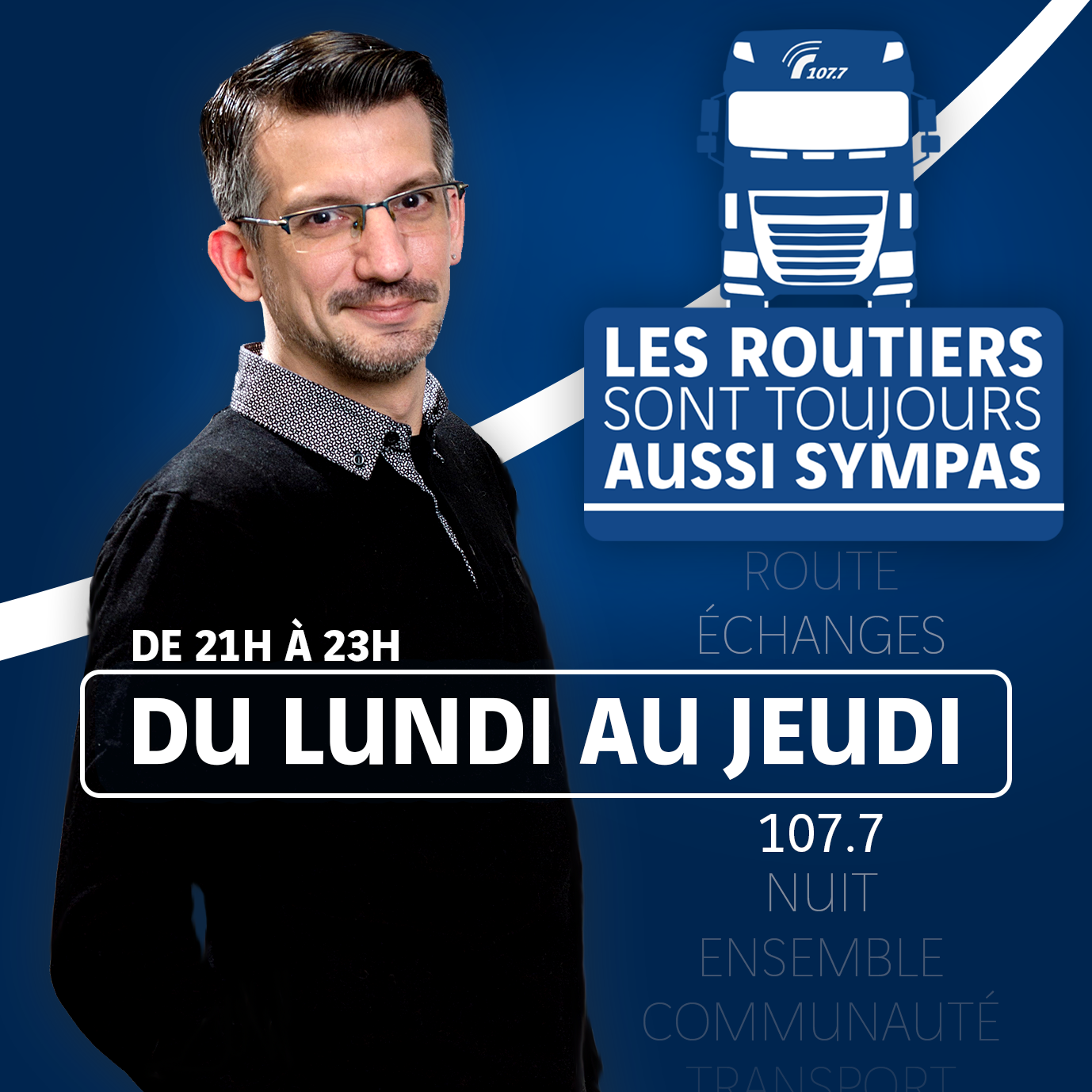Sur Radio VINCI : "Les routiers sont toujours aussi sympas"