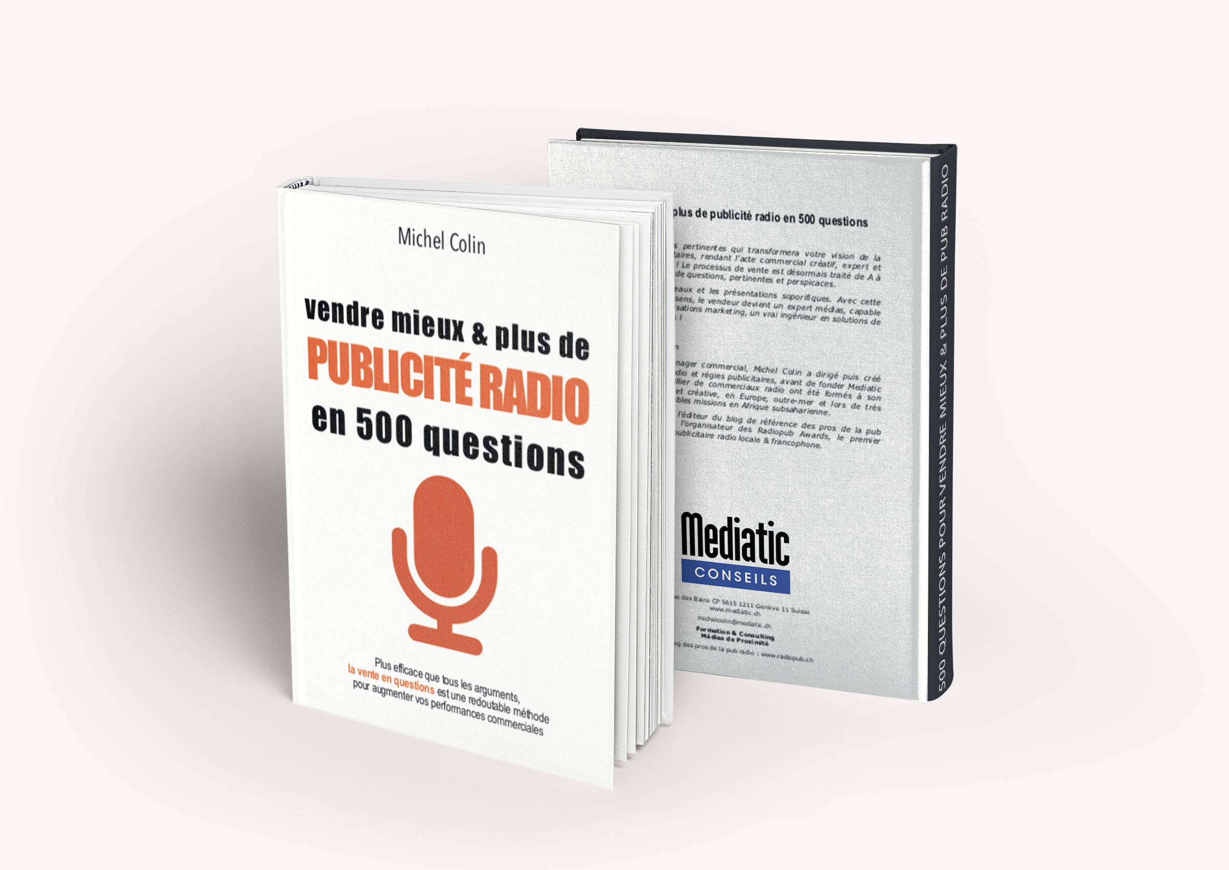 Vendre mieux et plus de publicité radio en 500 questions. Plus efficace que tous les arguments, cette redoutable méthode de vente vous aidera à vendre uniquement en posant les bonnes questions. En vente dans la boutique de La Lettre Pro de la Radio.