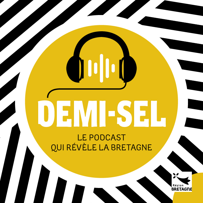 La Région Bretagne lance le podcast Demi-sel