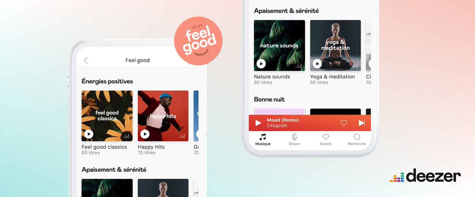 Deezer a lancé son univers "Feel Good"