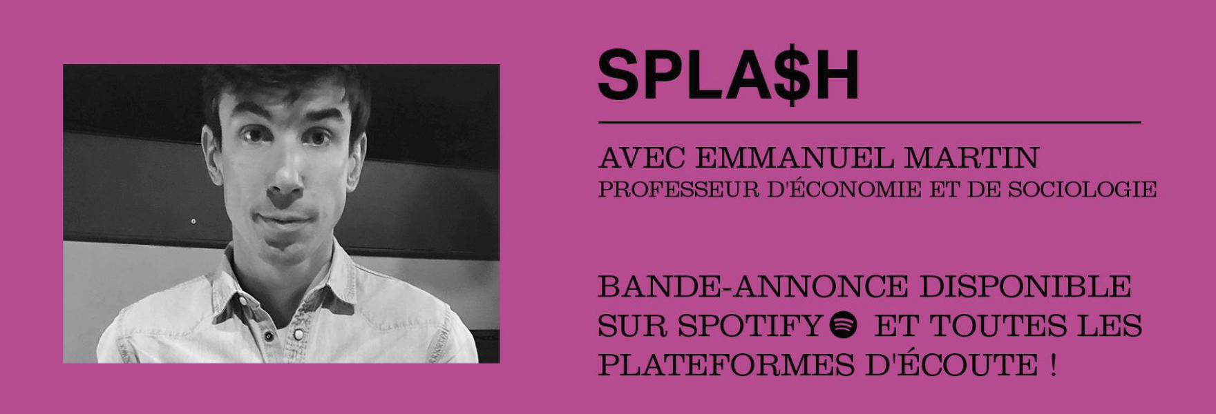 Le podcast d'économie "Splash" revient avec un nouvel animateur