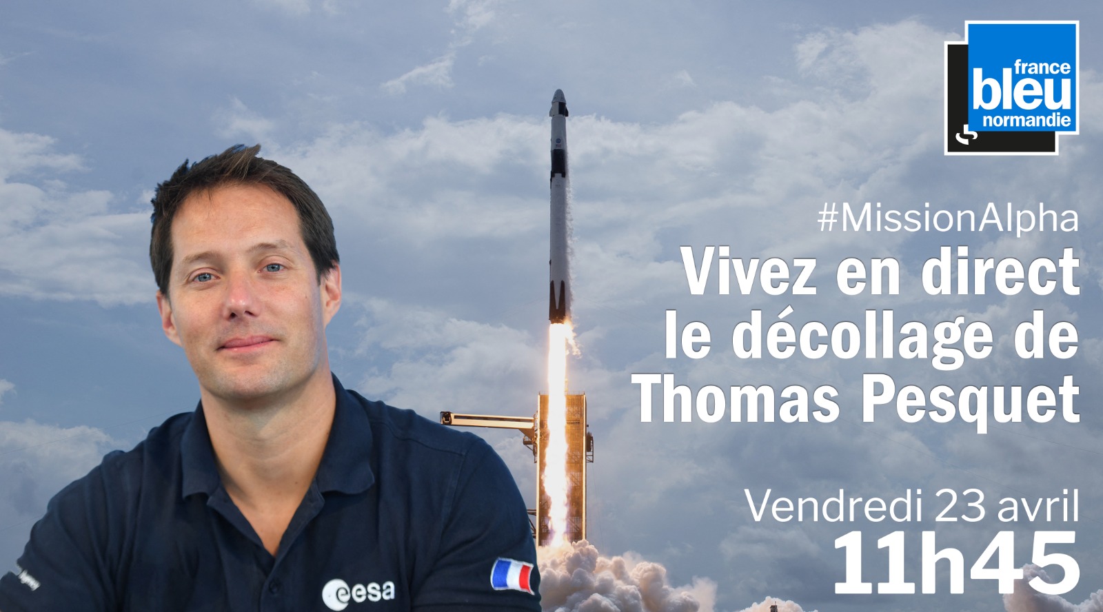 France Bleu Normandie décolle avec Thomas Pesquet 