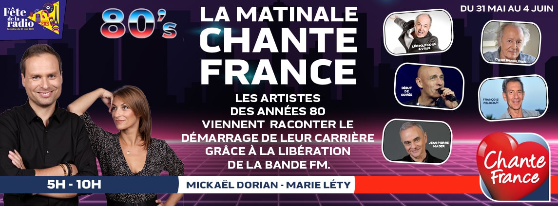 Jusqu’au 4 juin, Chante France fête la radio