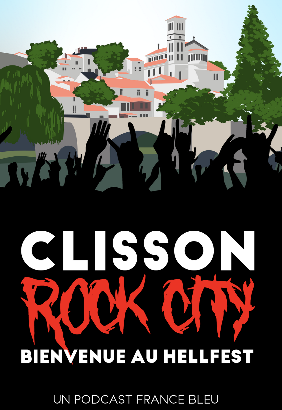 Podcast : France Bleu présente "Clisson Rock City"