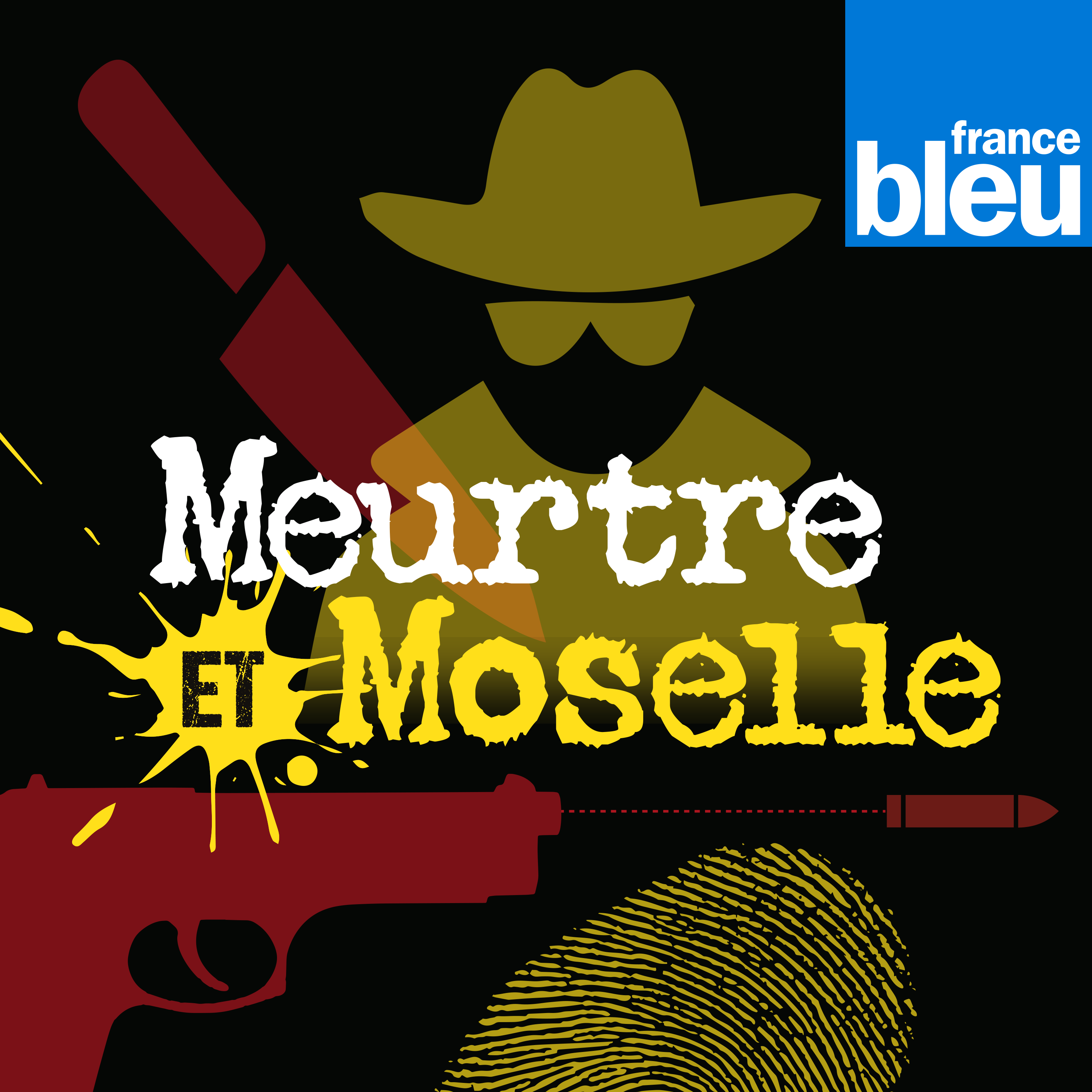 Podcast : France Bleu présente "Meurtre et Moselle"
