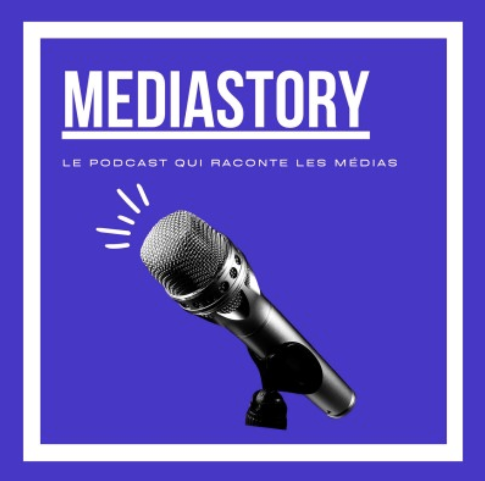 Podcast : "MediaStory" raconte l'histoire des médias