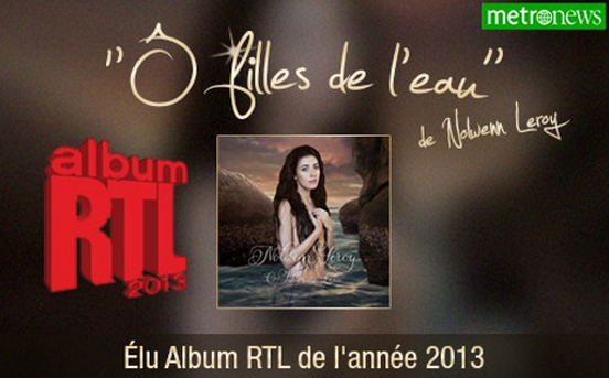"Ô Filles de l'Eau" de Nolwenn Leroy élu Album RTL de l'année 2013