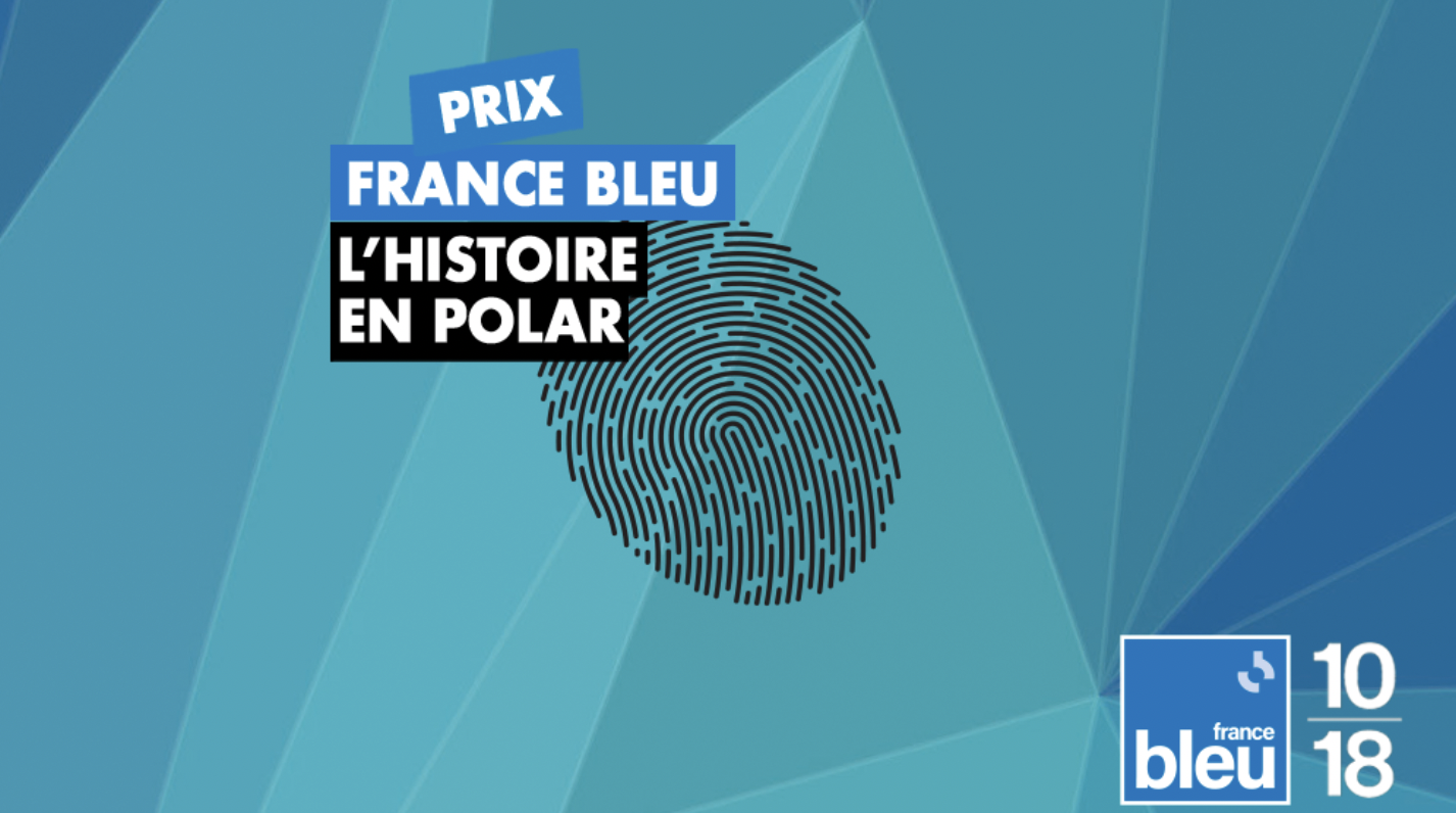 Nouvelle édition du Prix France Bleu "L’Histoire en Polar"