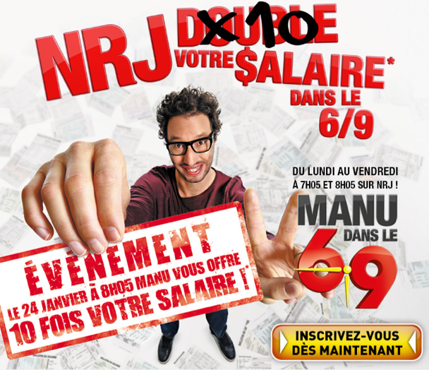 Manu multiplie par 10 le salaire d'un auditeur