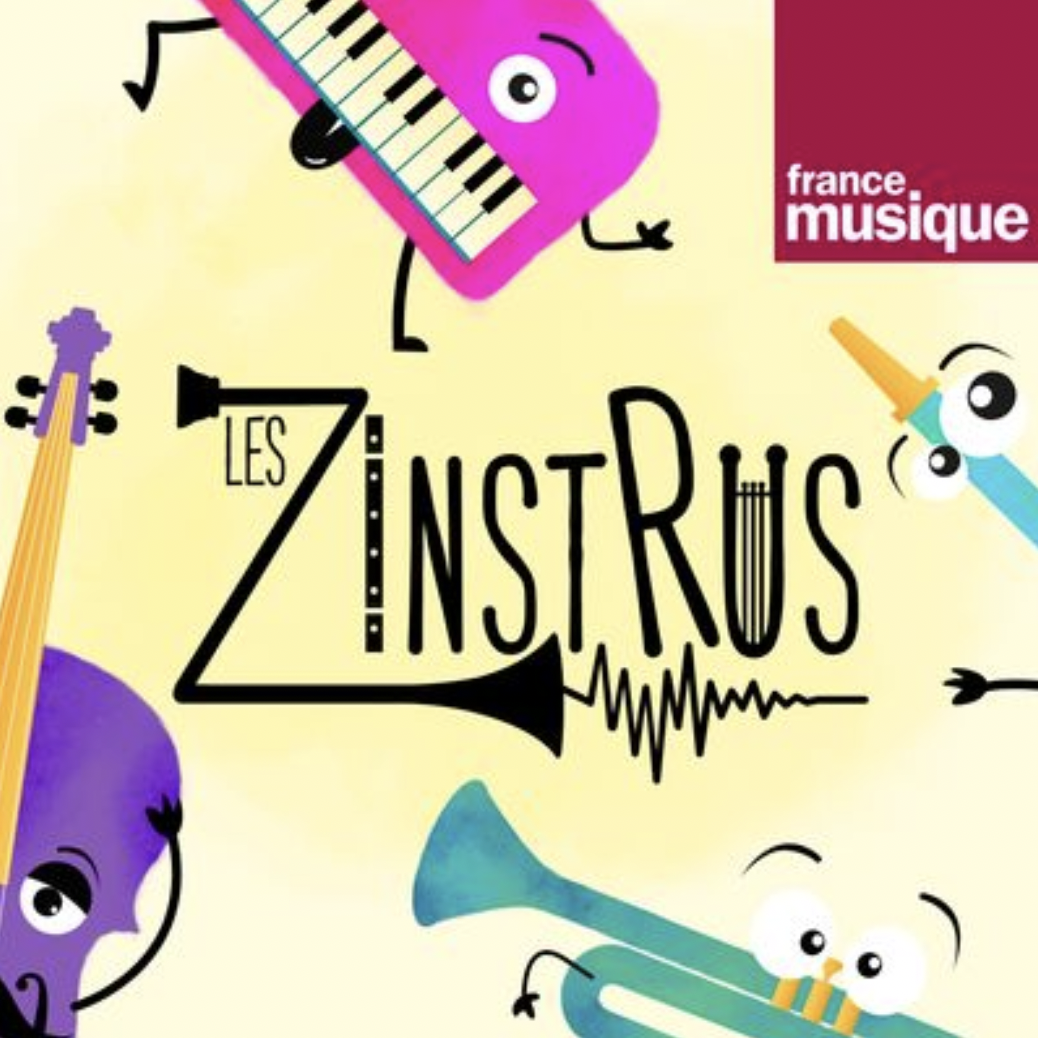 France Musique : 5 nouveaux épisodes des "Zinstrus"