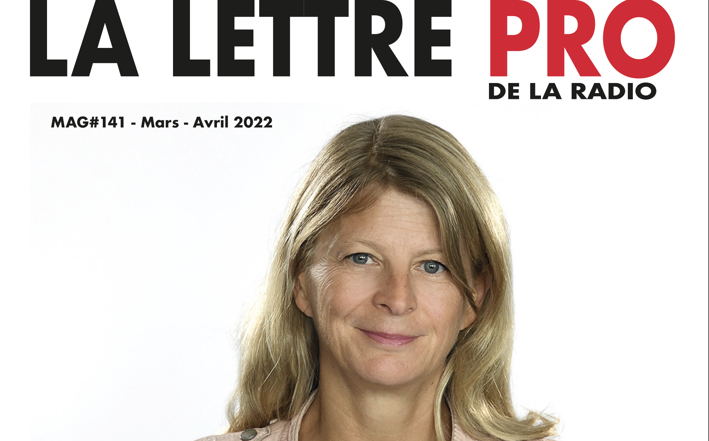 Voici votre magazine en Flipbook n°141 de la Lettre Pro de la Radio