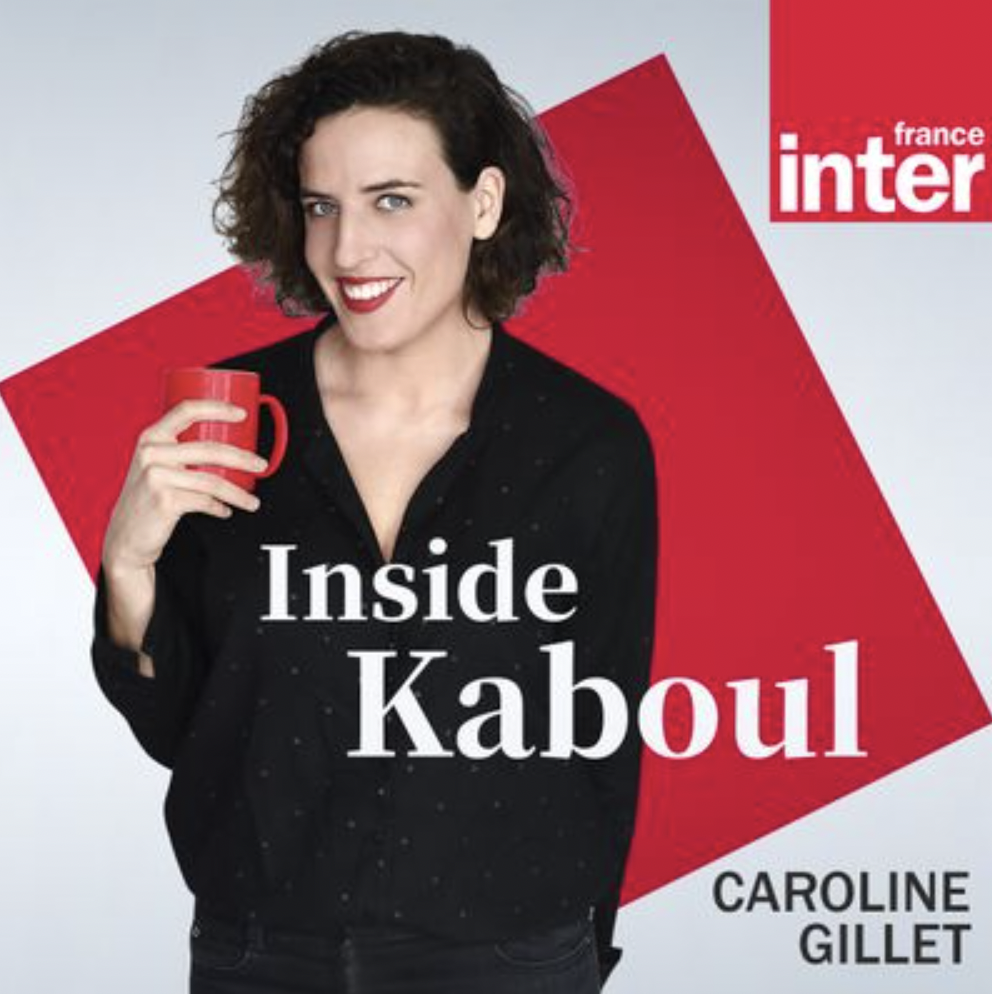 France Inter : "Inside Kaboul" décliné en émissions et en podcasts