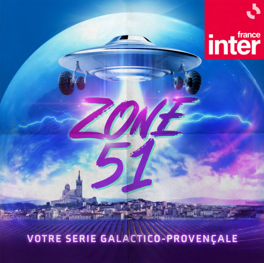 "Zone 51" : le nouveau podcast décalé de France Inter