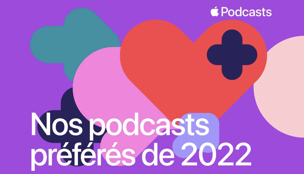 Apple Podcasts dévoile ses classements 2022