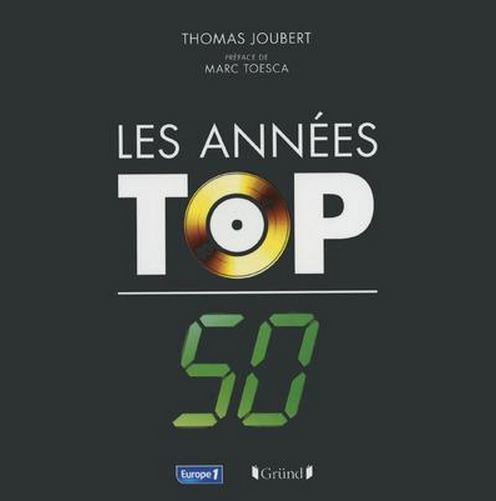 "Les Années Top 50" par Thomas Joubert