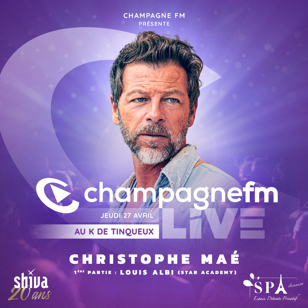 Le "Champagne FM Live" est de retour avec Christophe Maé