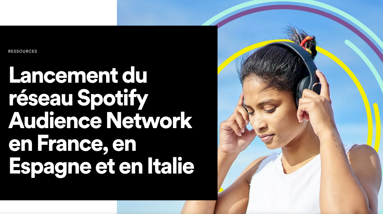 Spotify développe la publicité dans les podcasts en France et en Italie avec SPAN