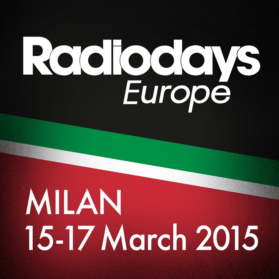Radiodays à Milan : c'est parti !