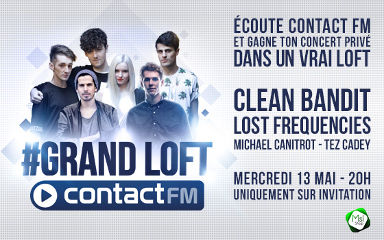 Le Grand Loft de Contact FM